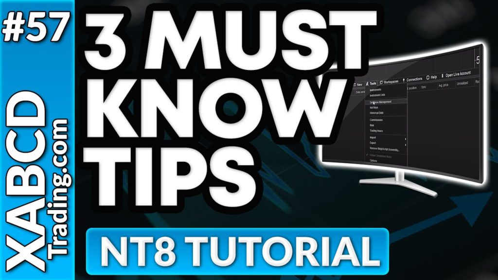 3 Must Know Tips for NinjaTrader 8