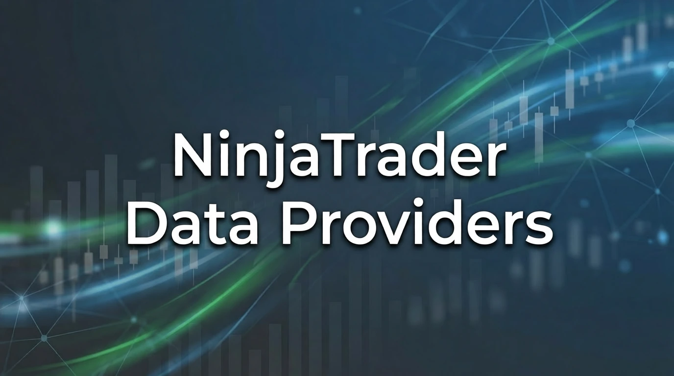Featured image for “NinjaTrader 8 Data Providers for 2026”